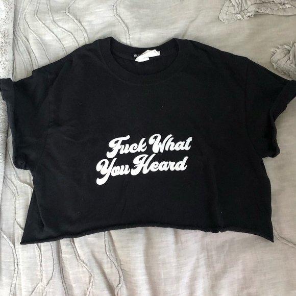 "fuck what you heard" tshirt - Picture 3 of 4